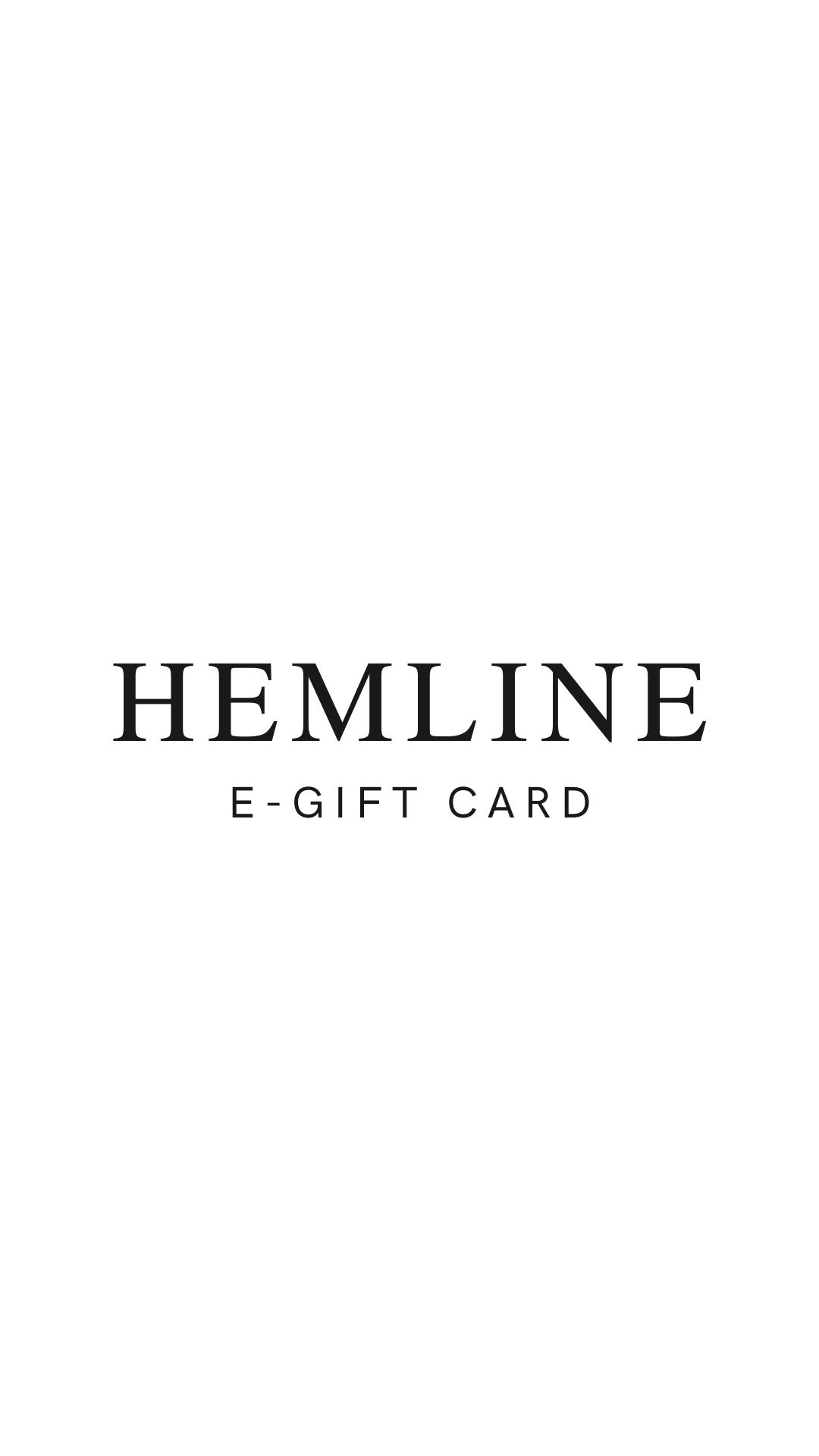Hemline Towne Center E-Gift Card